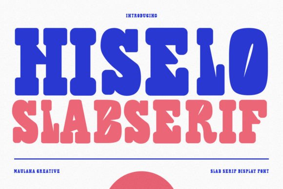 Hiselo: The Slab Serif Display Font for Handmade Labels and Printables