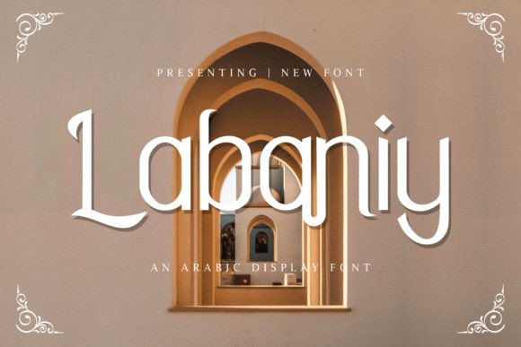 Labaniy: The Arabic Display Typeface That Elevates Brand Identity
