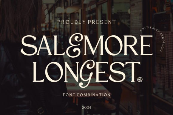 Salemore Longest: The Elegant Typeface for Boutique Branding